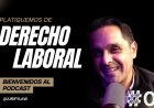 Episodio 1. Bienvenidos a Platiquemos de derecho laboral